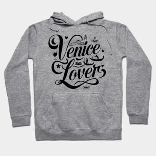 Venice lover Venice City lovers Venice people Hoodie